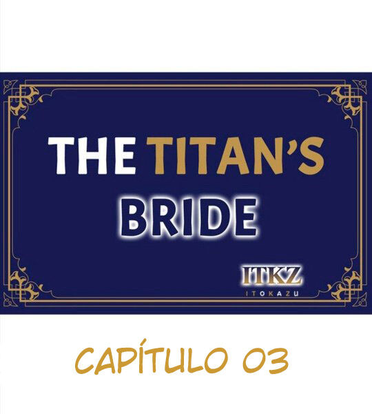 Kyojinzoku No Hanayome (The Titans Bride) Capitulo 3 - pagina 1 Kyojinzoku No Hanayome (The Titans Bride) Capitulo 3 - pagina 1