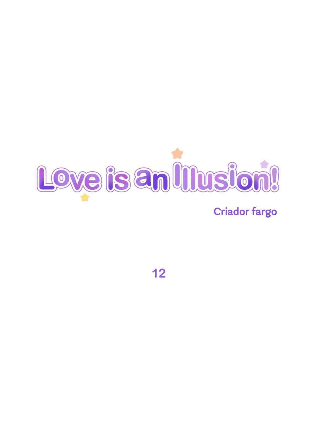 Love Is An Illusion Capitulo 12 - pagina 1