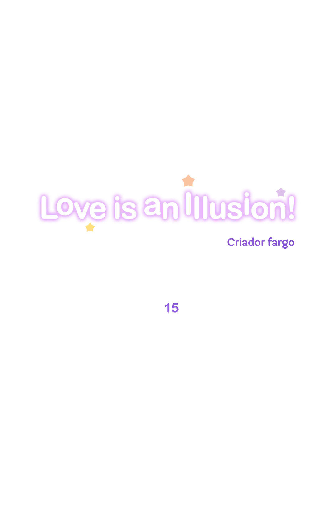 Love Is An Illusion Capitulo 15 - pagina 1