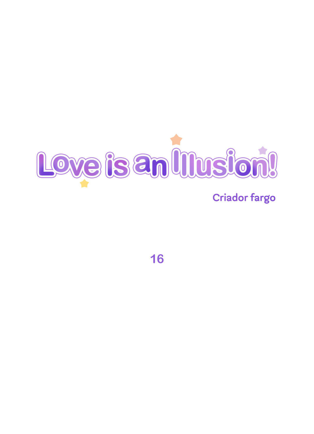 Love Is An Illusion Capitulo 16 - pagina 1