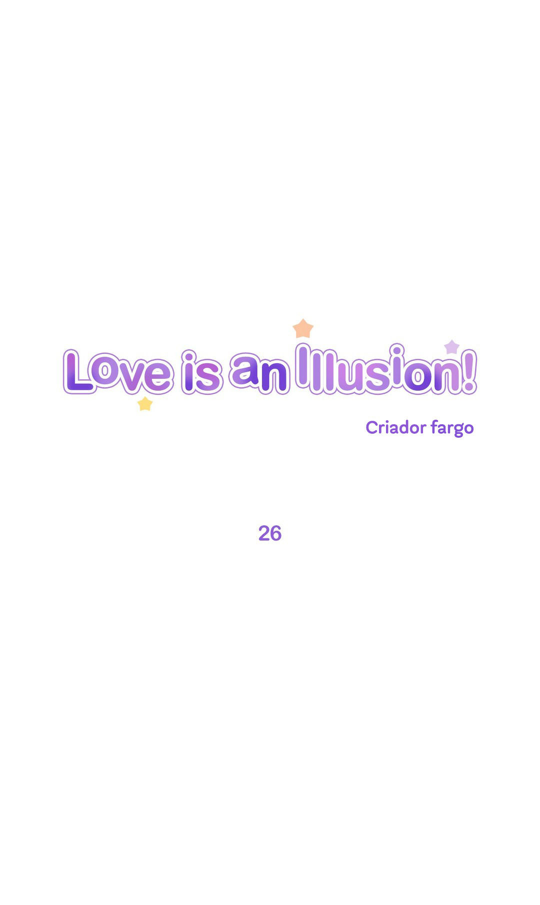 Love Is An Illusion Capitulo 26 - pagina 1