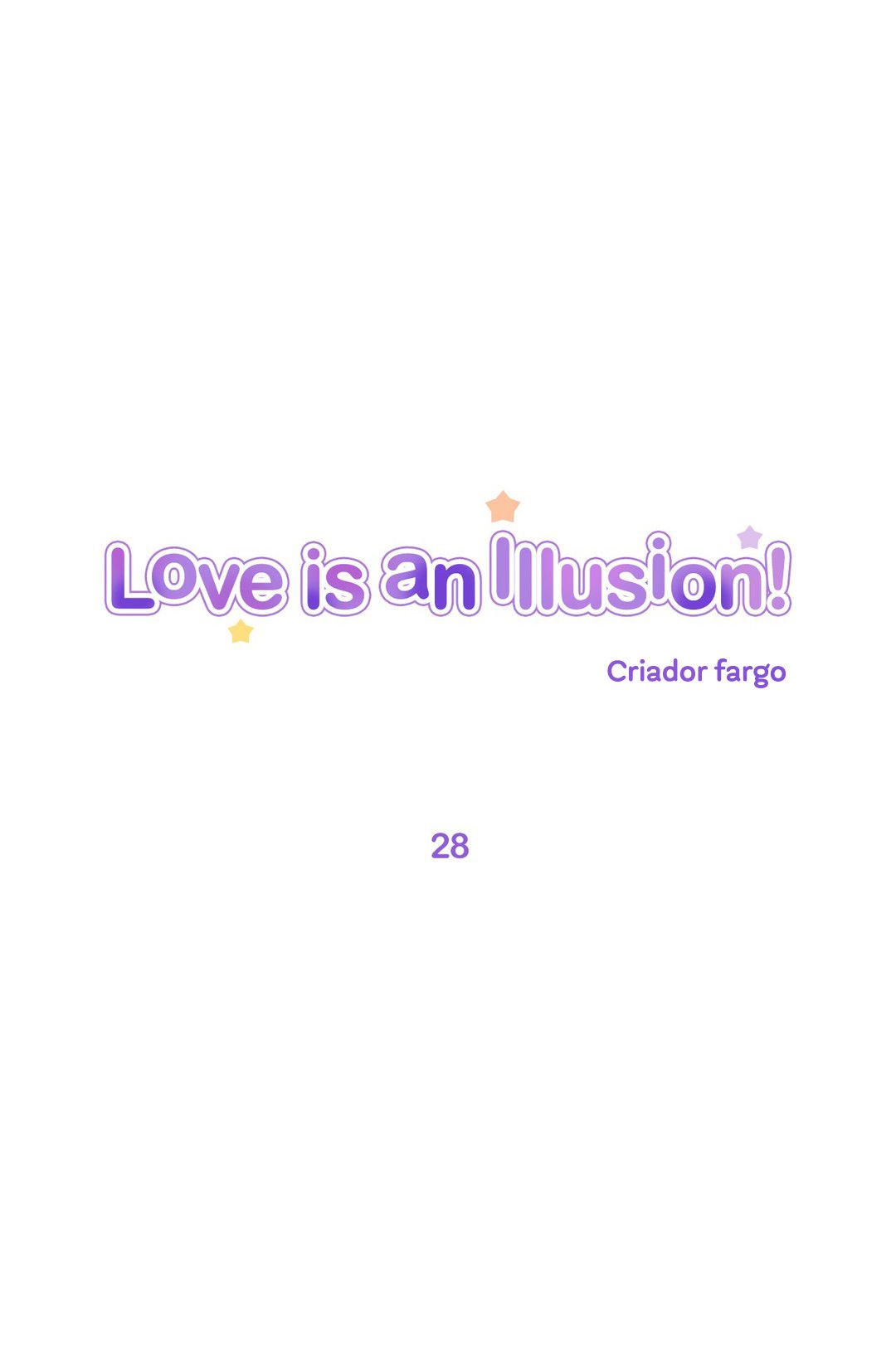 Love Is An Illusion Capitulo 28 - pagina 1