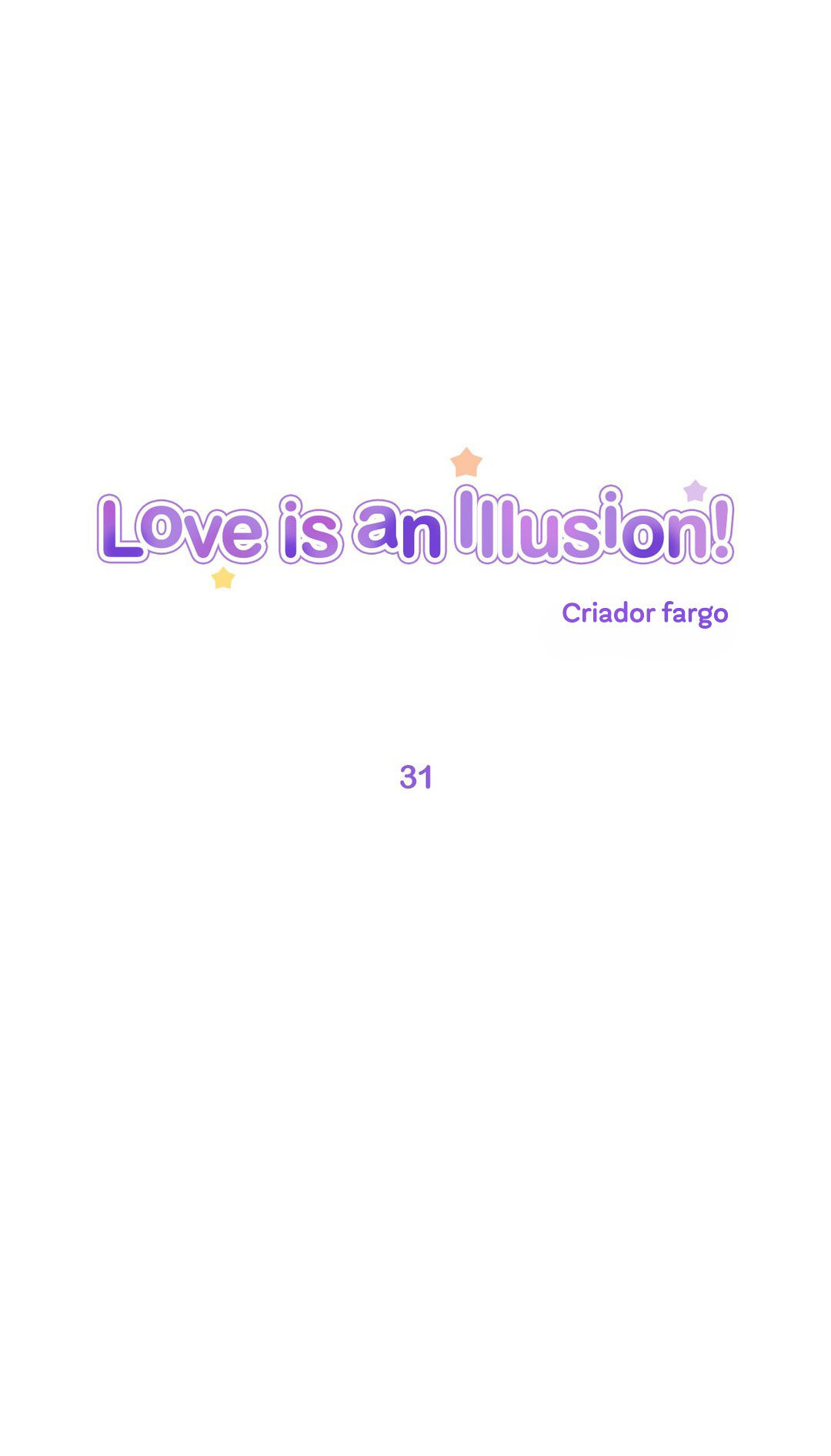 Love Is An Illusion Capitulo 31 - pagina 1