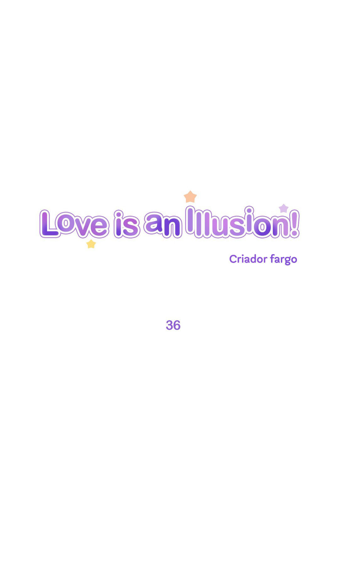 Love Is An Illusion Capitulo 36 - pagina 1