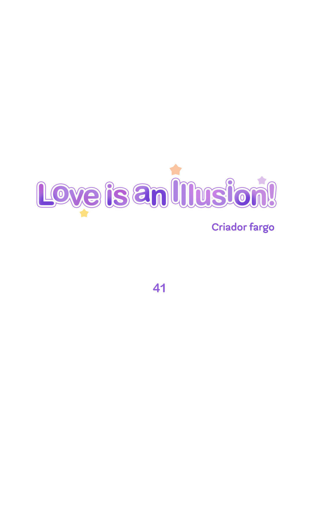 Love Is An Illusion Capitulo 41 - pagina 1