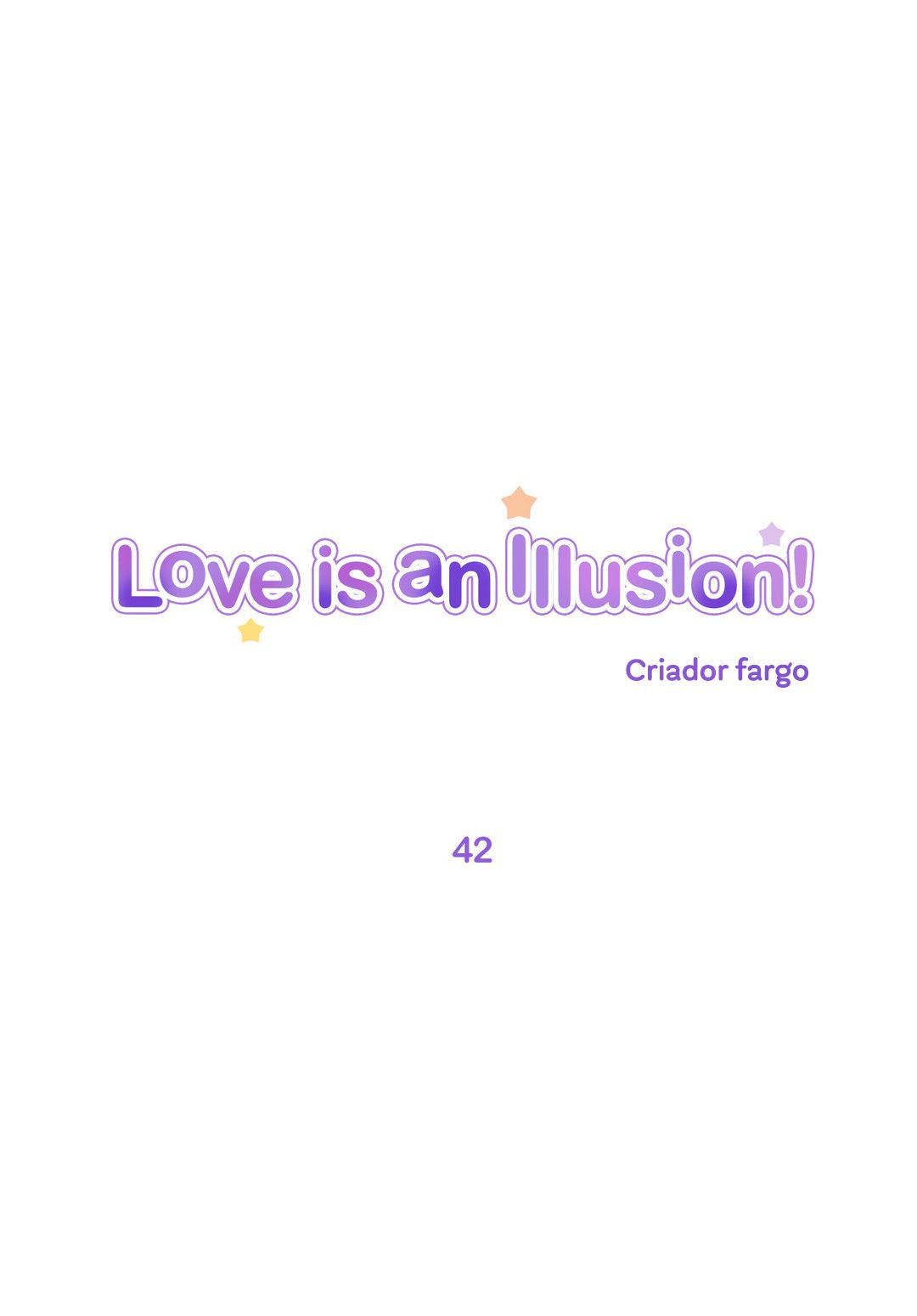 Love Is An Illusion Capitulo 42 - pagina 1