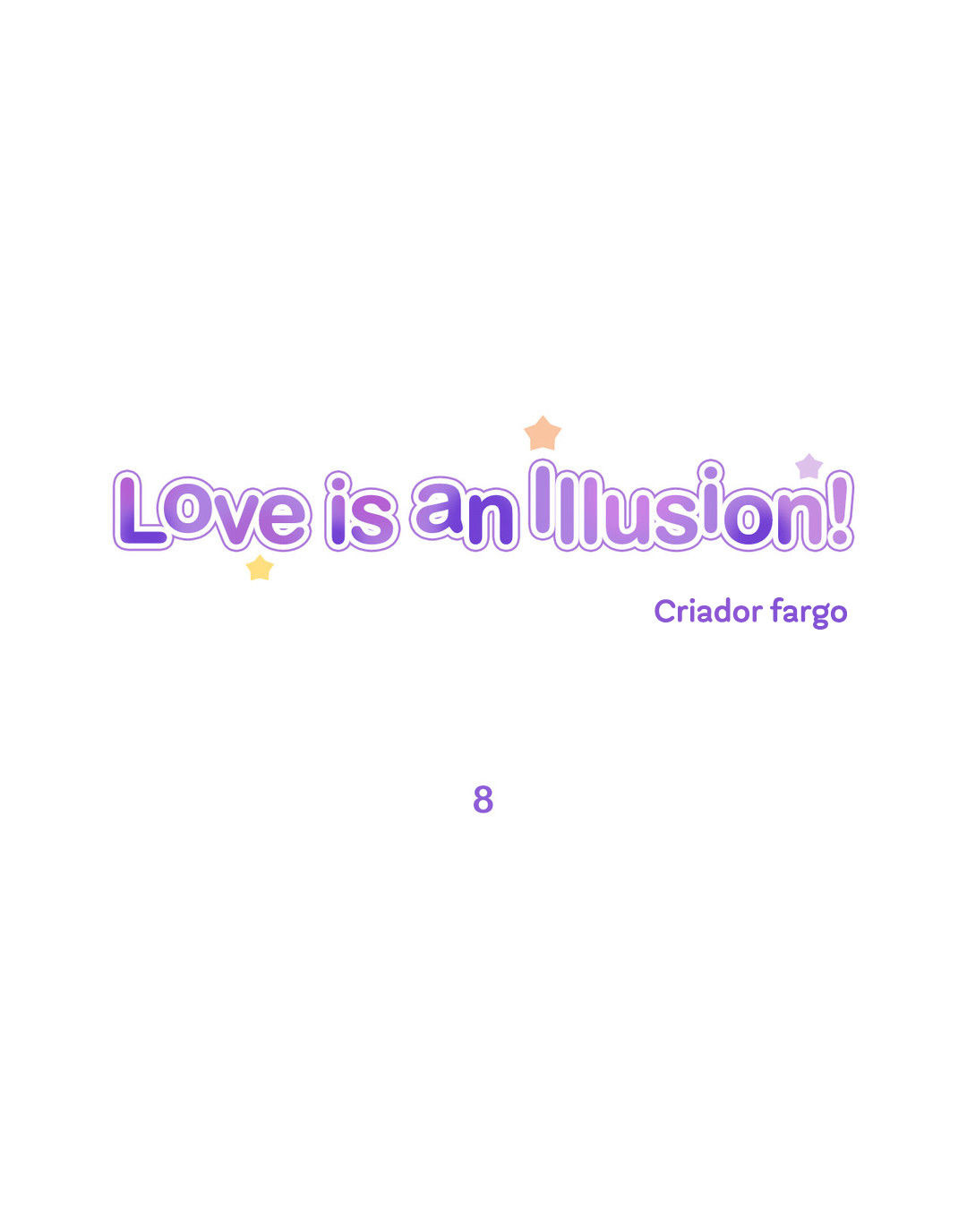 Love Is An Illusion Capitulo 8 - pagina 1 Love Is An Illusion Capitulo 8 - pagina 1