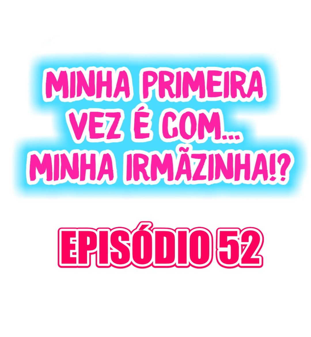 My First Time Is With…. My Little Sister! Capitulo 52 - pagina 1