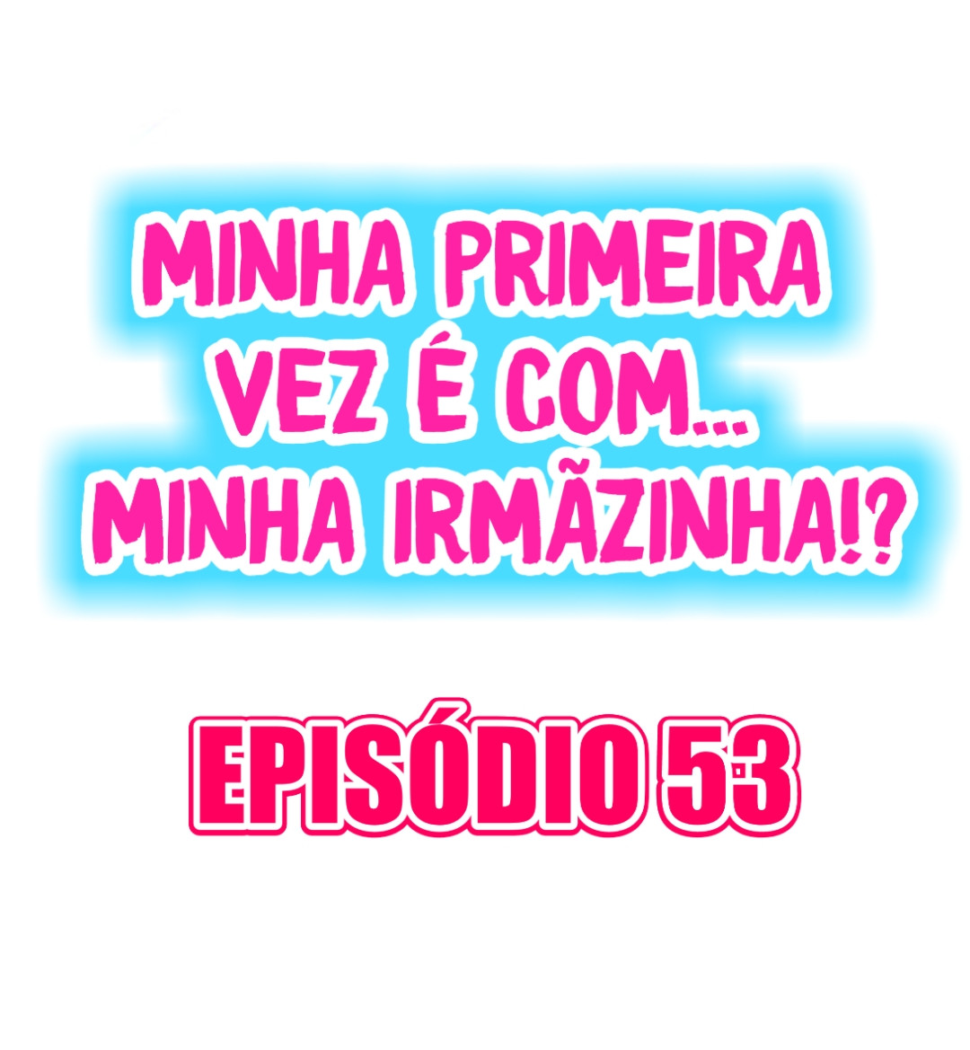 My First Time Is With…. My Little Sister! Capitulo 53 - pagina 1
