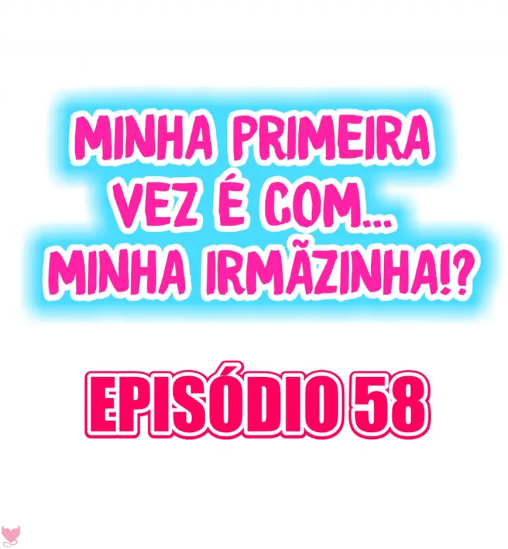 My First Time Is With…. My Little Sister! Capitulo 58 - pagina 1