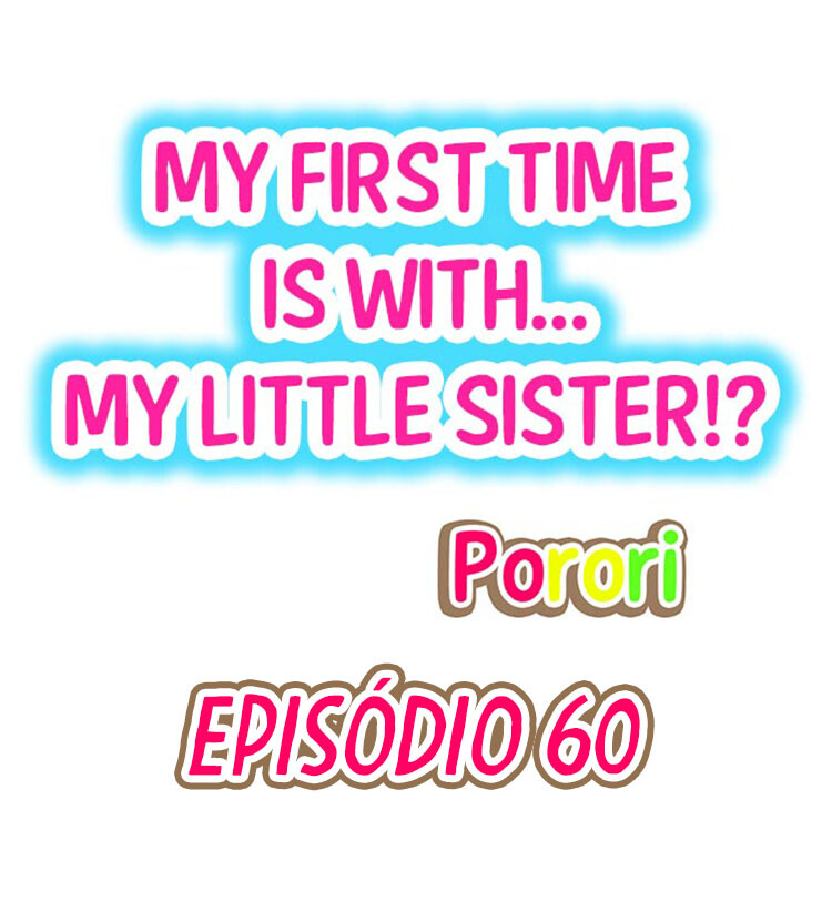 My First Time Is With…. My Little Sister! Capitulo 60 - pagina 2