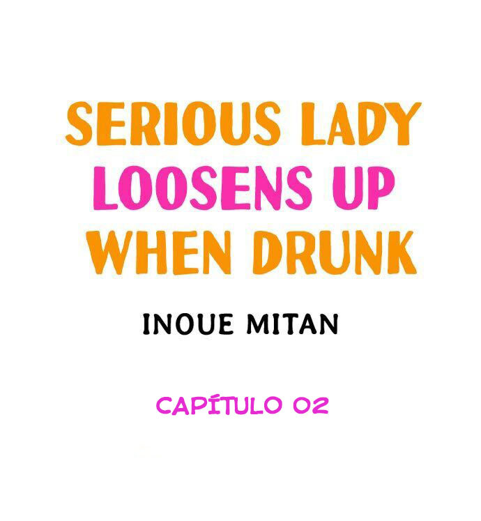 Serious Lady Loosens Up When Drunk Capitulo 2 - pagina 1 Serious Lady Loosens Up When Drunk Capitulo 2 - pagina 1