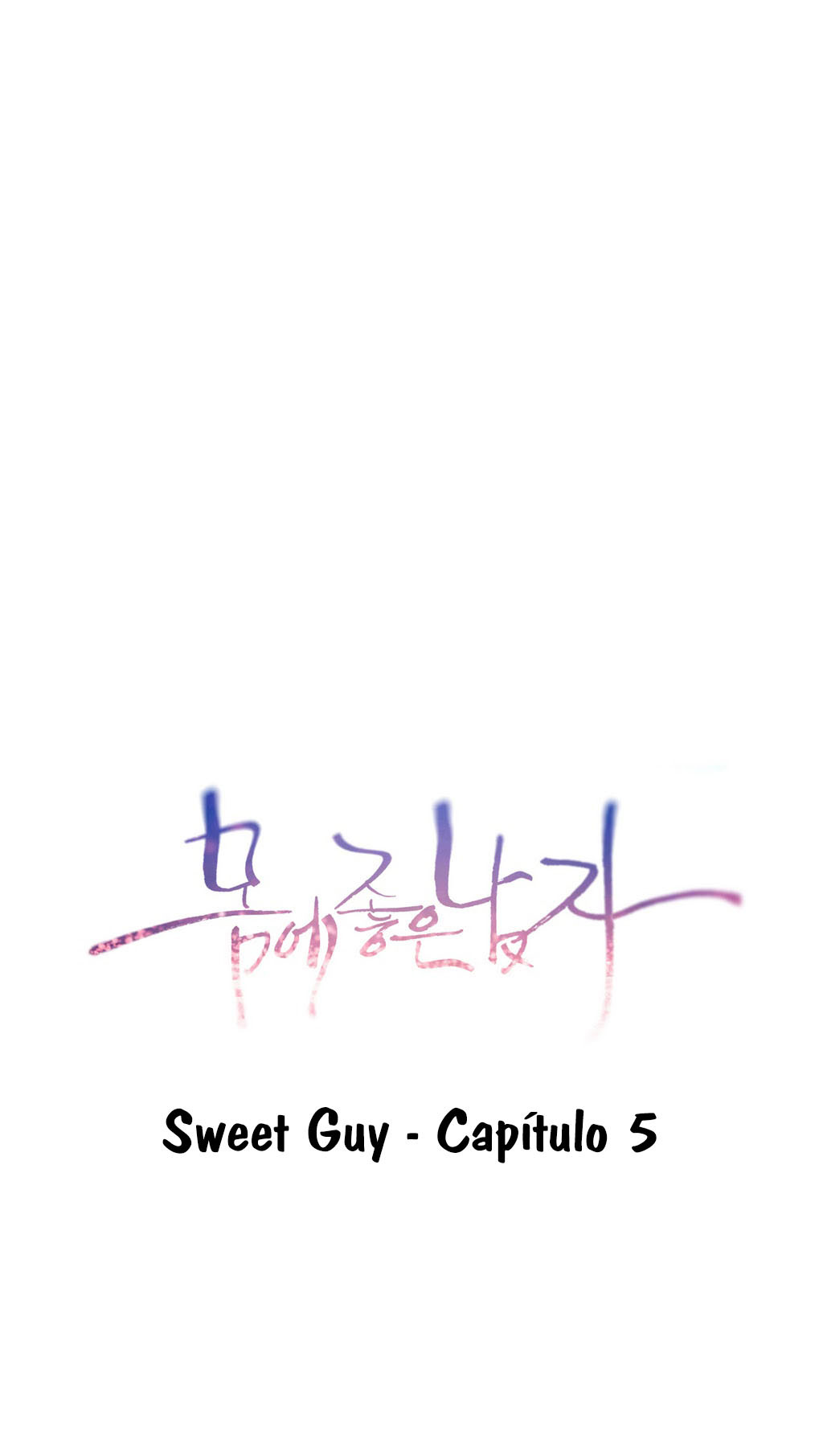 Sweet Guy Capitulo 5 - pagina 1 Sweet Guy Capitulo 5 - pagina 1