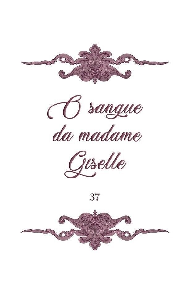 The Blood of Madam Giselle Capitulo 37 - pagina 28