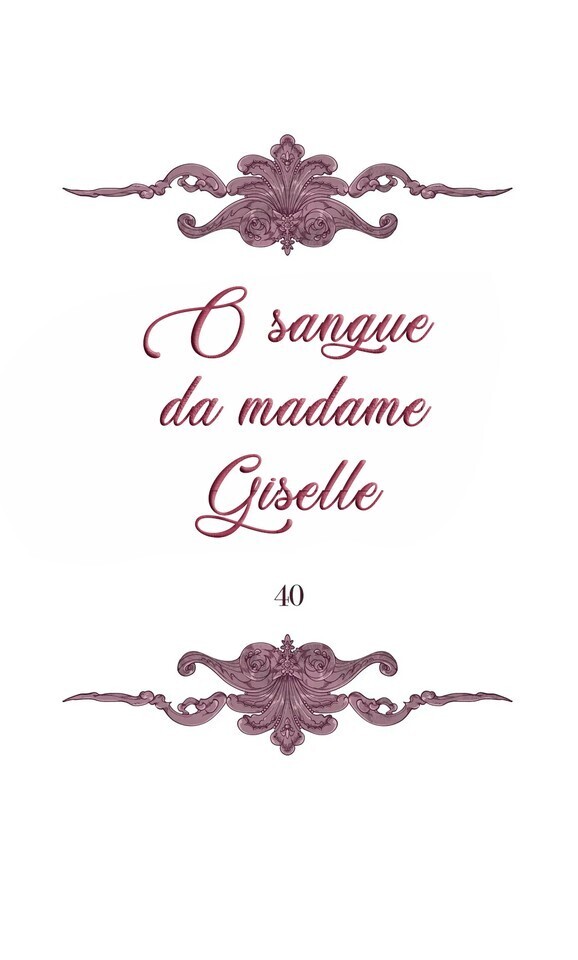 The Blood of Madam Giselle Capitulo 40 - pagina 2