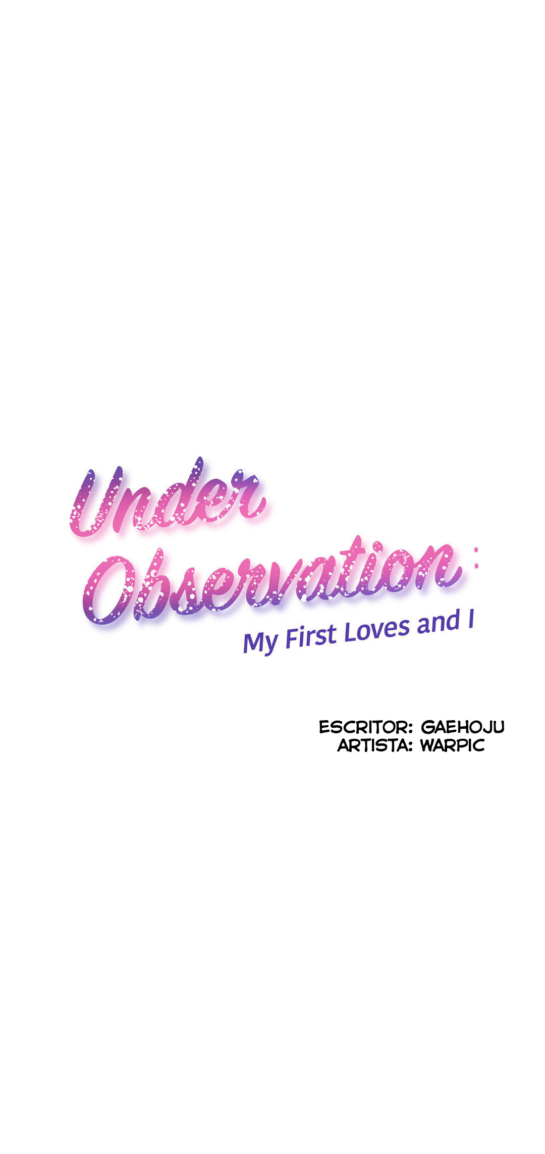 Under Observation: My First Loves And I Capitulo 32 - pagina 1