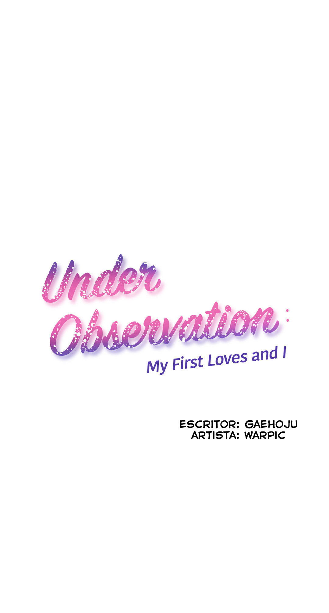 Under Observation: My First Loves And I Capitulo 34 - pagina 1