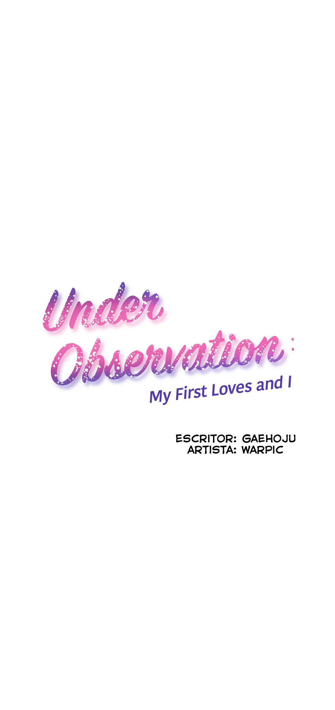 Under Observation: My First Loves And I Capitulo 44 - pagina 1
