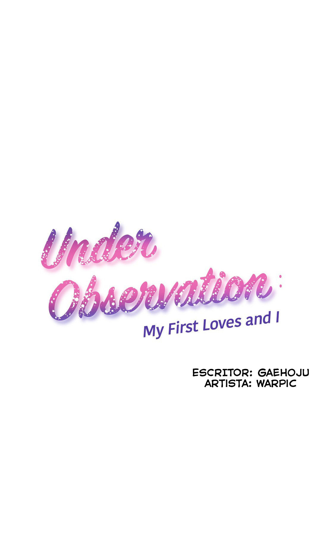 Under Observation: My First Loves And I Capitulo 49 - pagina 1